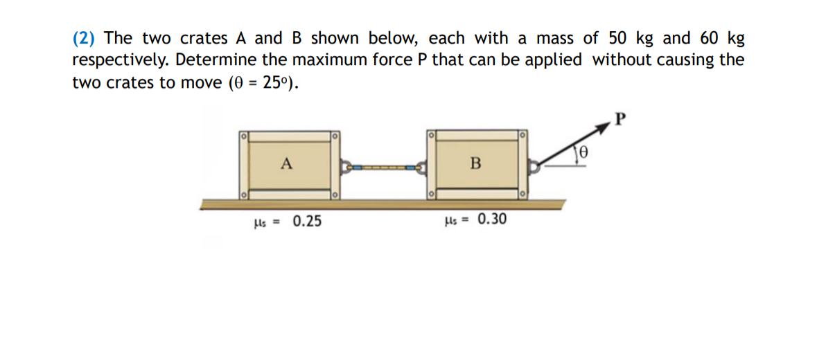 ( 2 ) The two crates A and B shown below, each