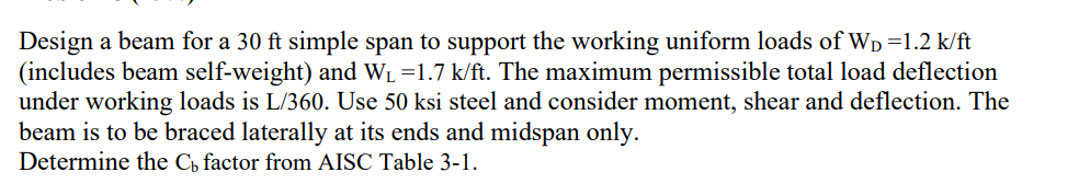 Design a beam for a 3 0 f t simple span to