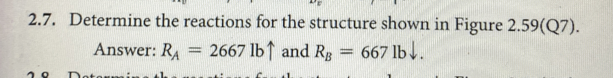 2 . 7 . Determine the reactions for the structure