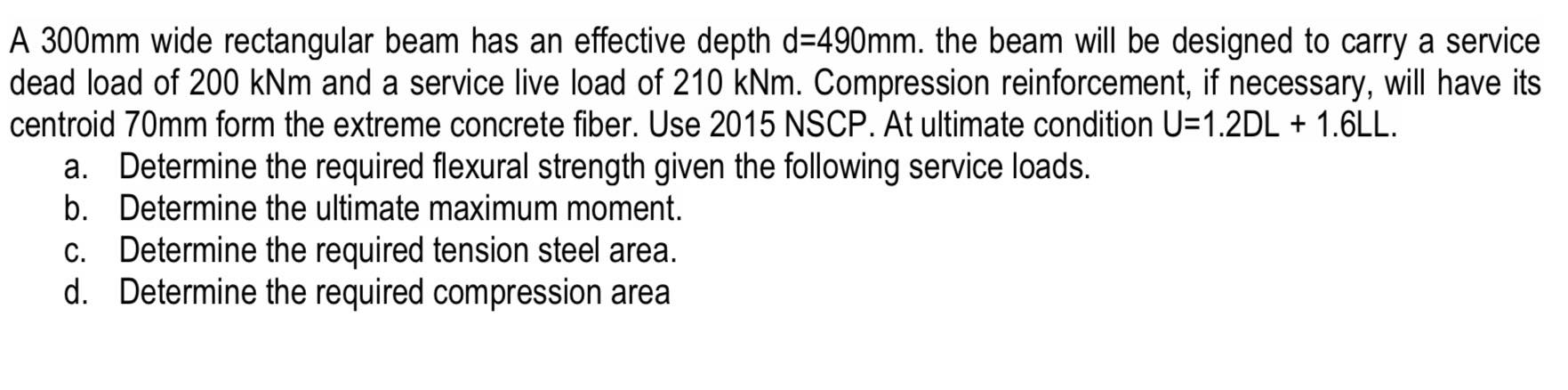 A 3 0 0 m m wide rectangular beam has an