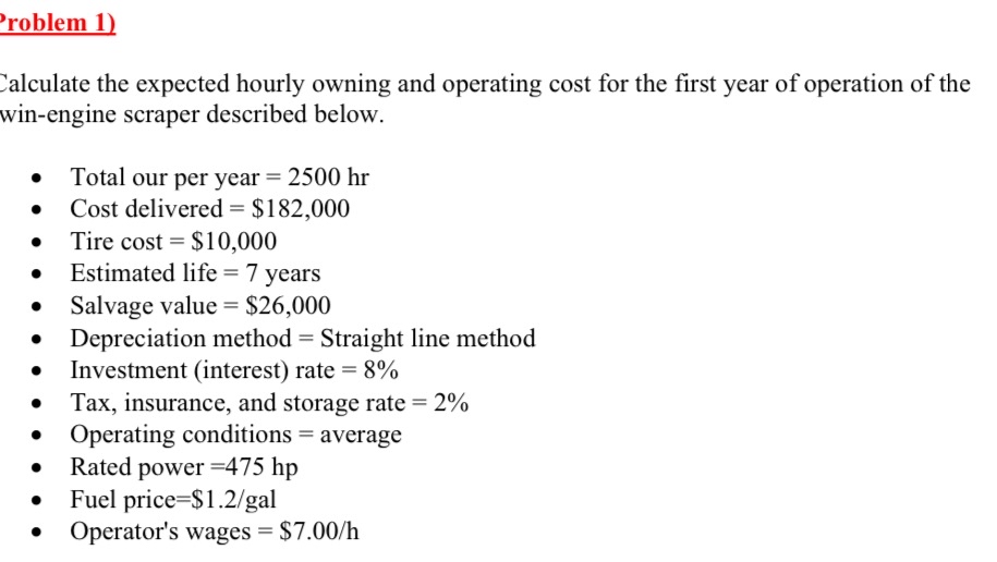 roblem 1 ) Calculate the expected hourly owning