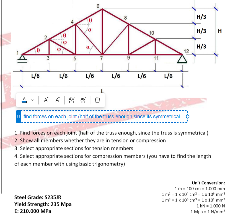 find forces on each joint ( half of the truss
