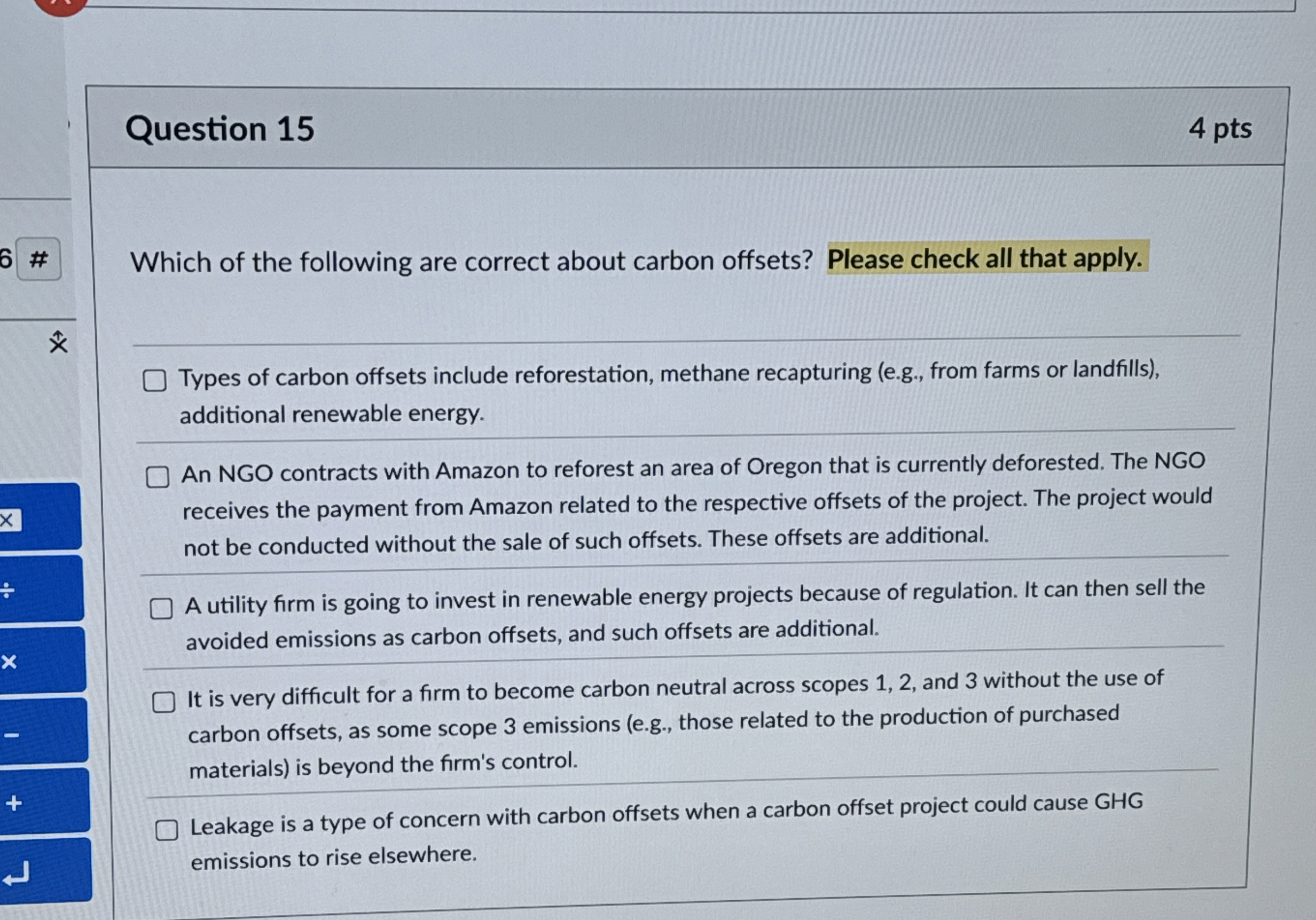 Question 1 5 4 pts Which of the following are