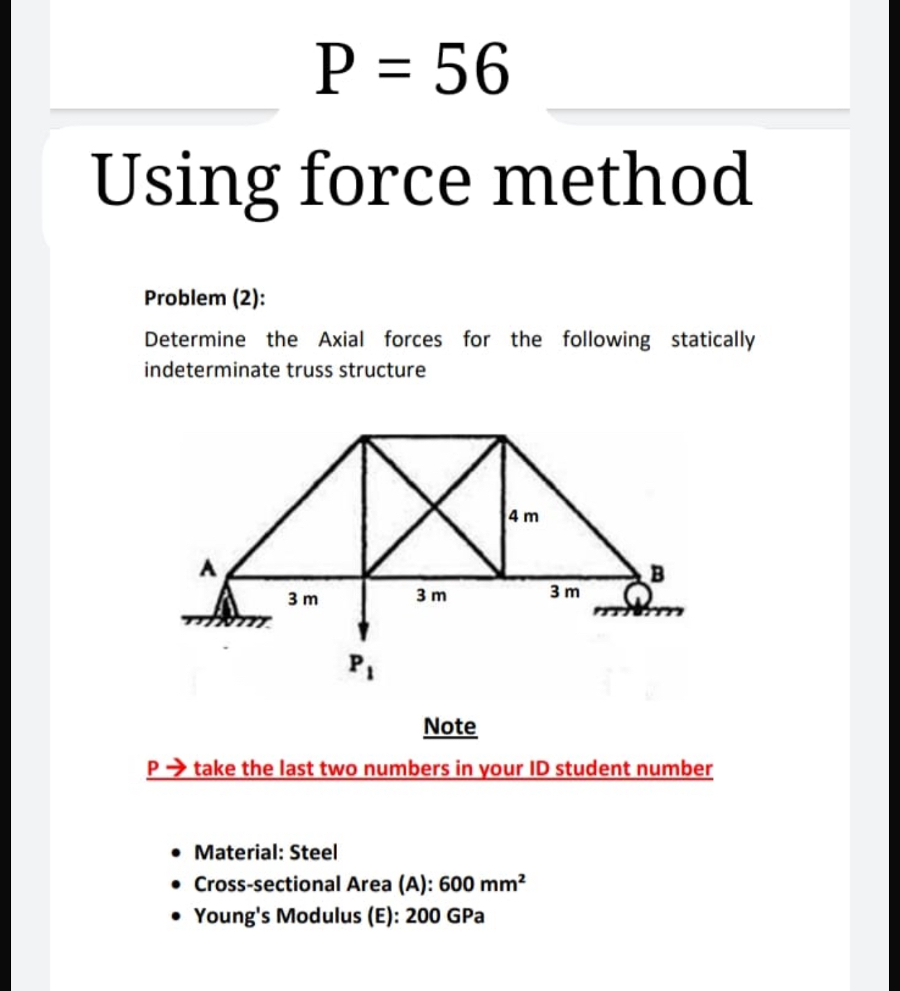 P = 5 6 Using force method Problem ( 2 ) :