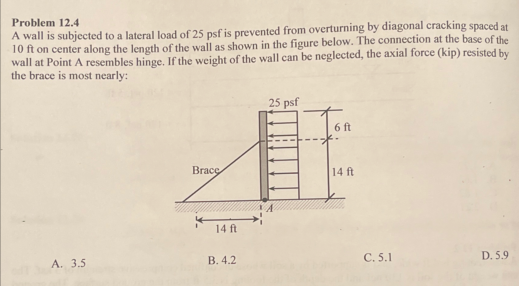 A wall is subjected to a lateral load of 2 5 p s