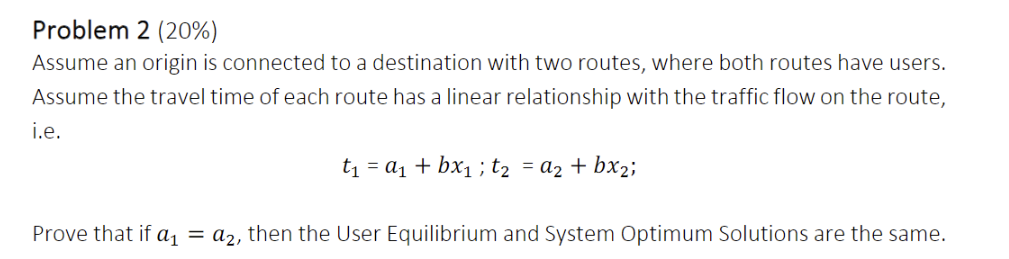 Problem 2 ( 2 0 % ) Assume an origin is connected