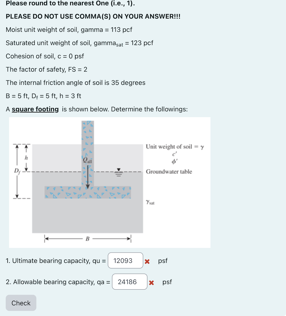 Please round to the nearest One ( i . e . , 1 ) .