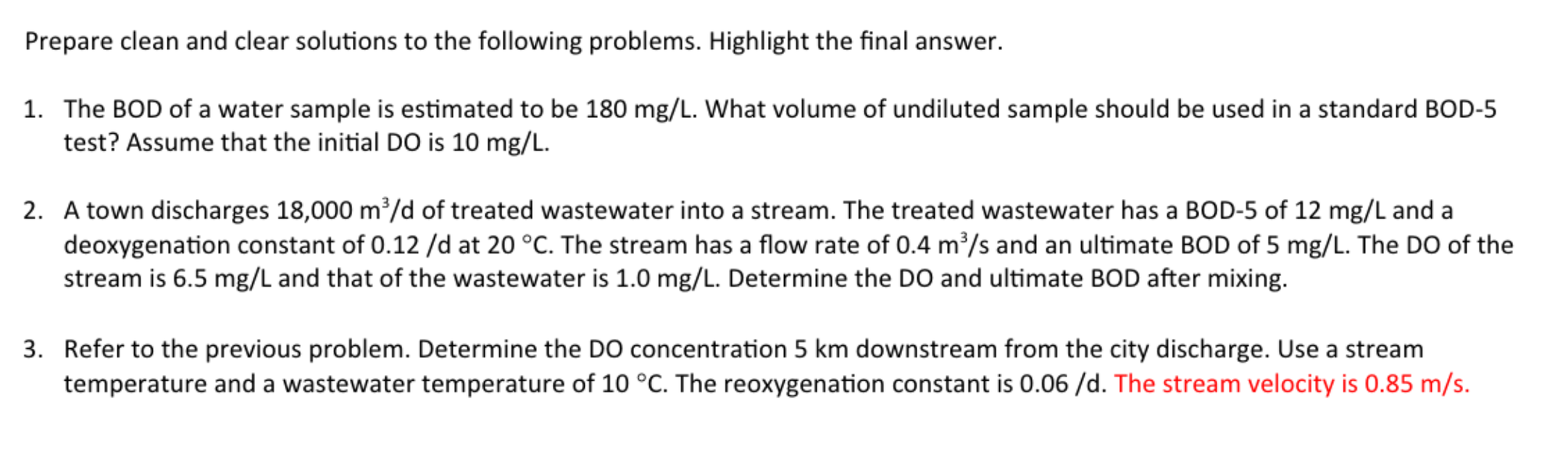 Prepare clean and clear solutions to the