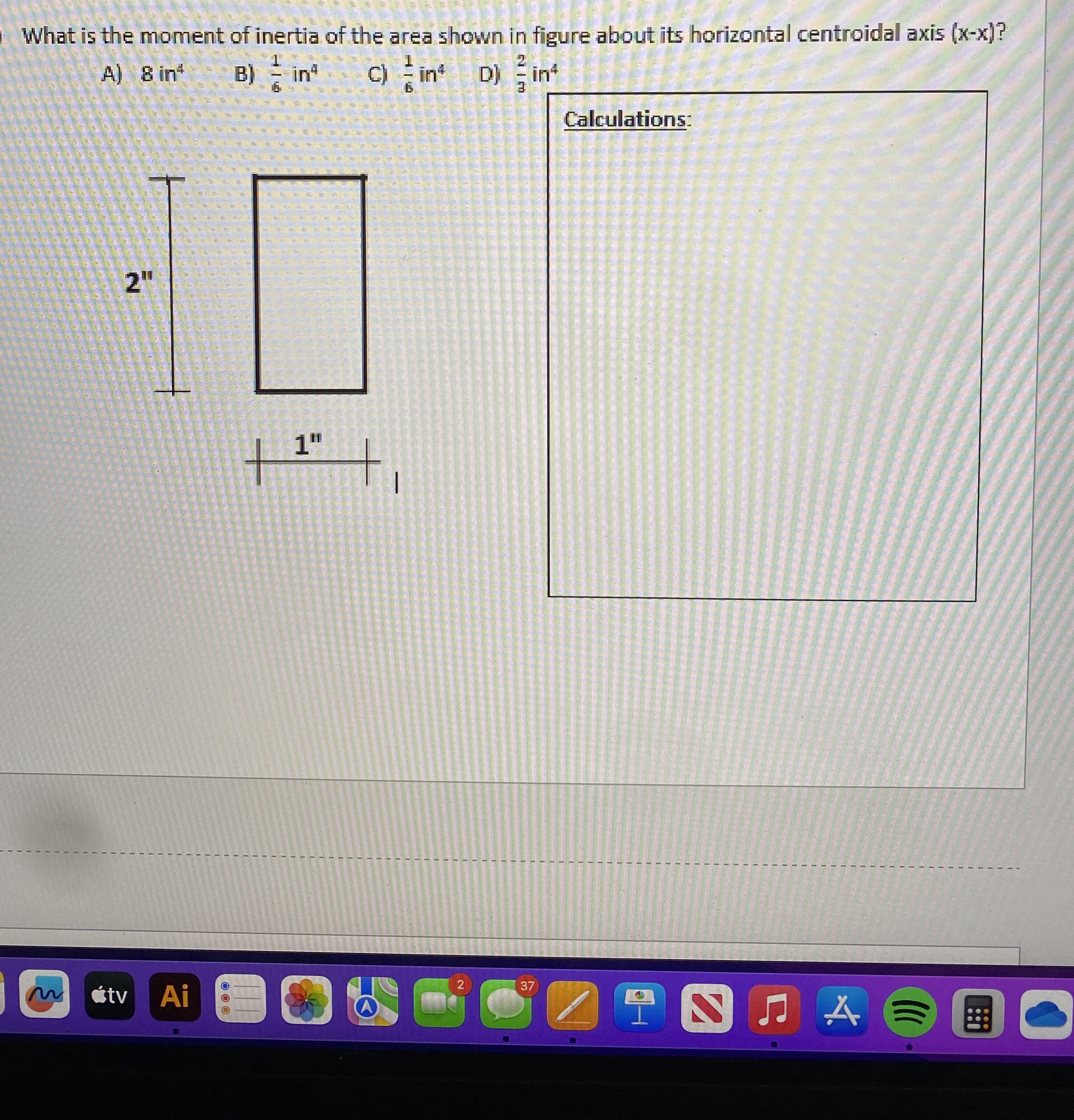 What is the moment of inertia of the area shown