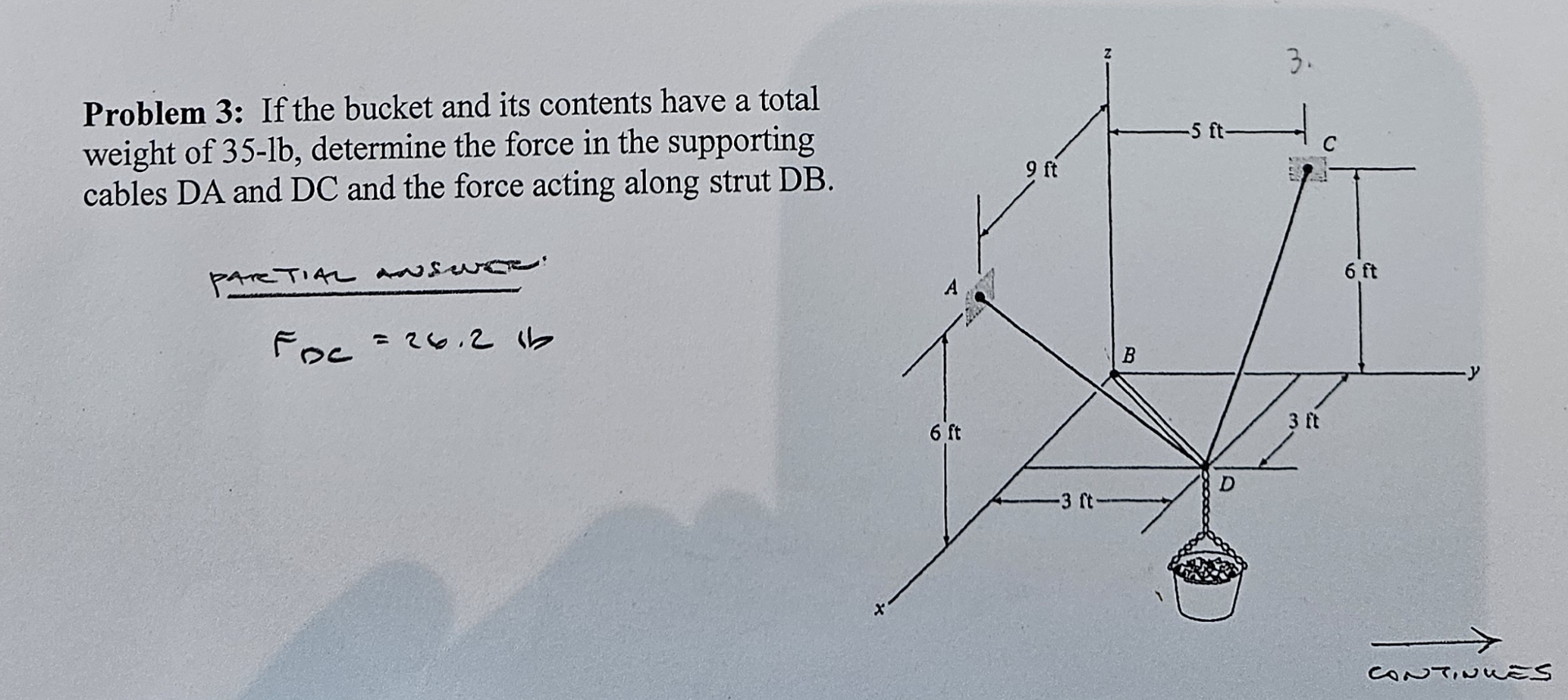 Problem 3 : If the bucket and its contents have a