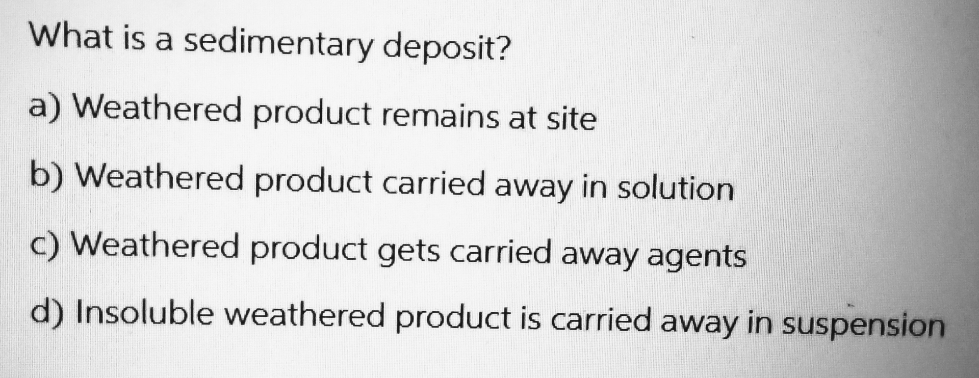 What is a sedimentary deposit?
