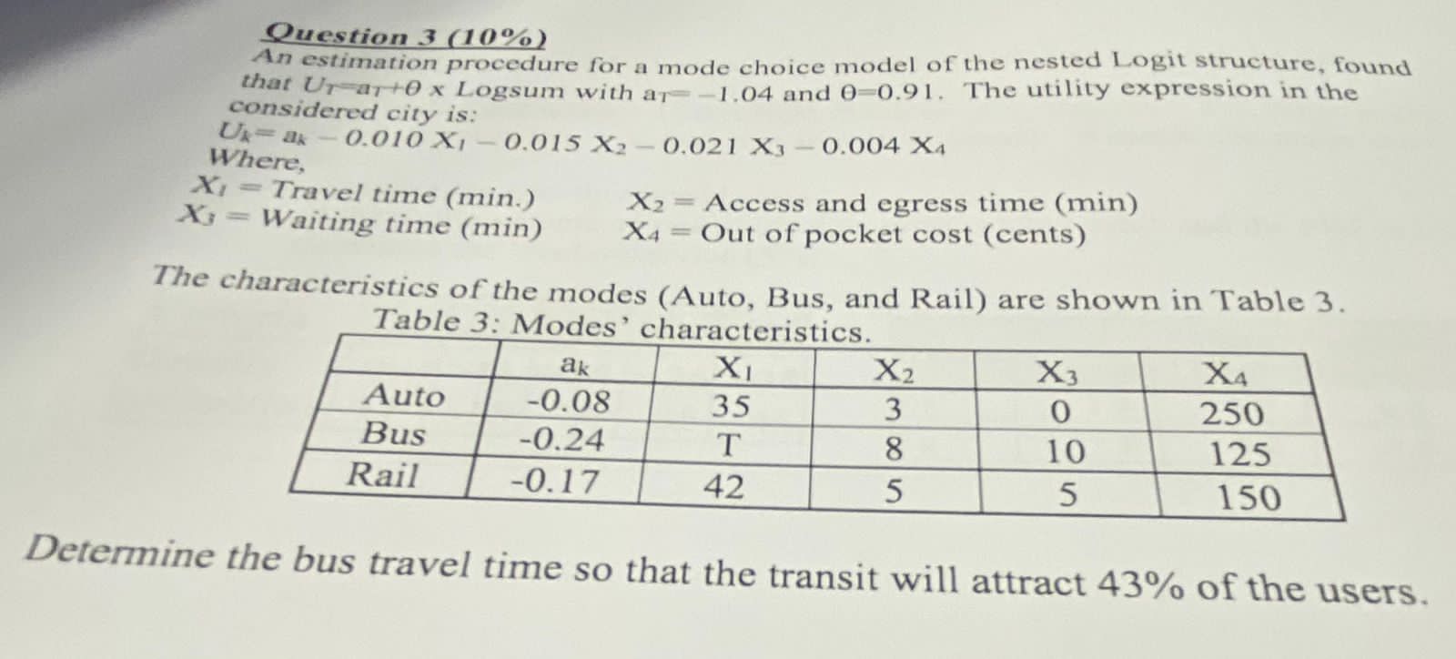 Question 3 ( 1 0 % ) An estimation procedure for