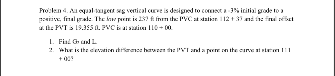 Problem 4 . An equal - tangent sag vertical curve