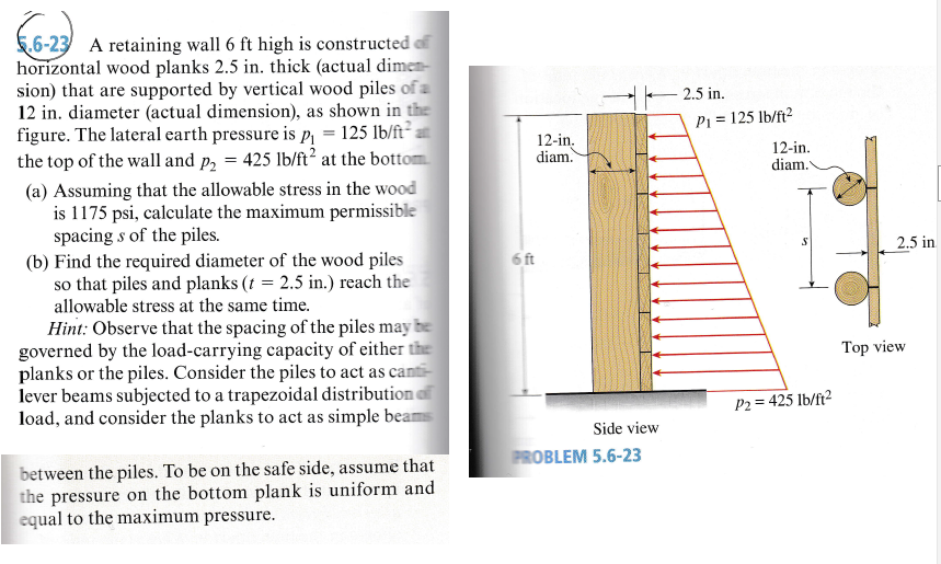 5 . 6 - 2 3 A retaining wall 6 f t high is