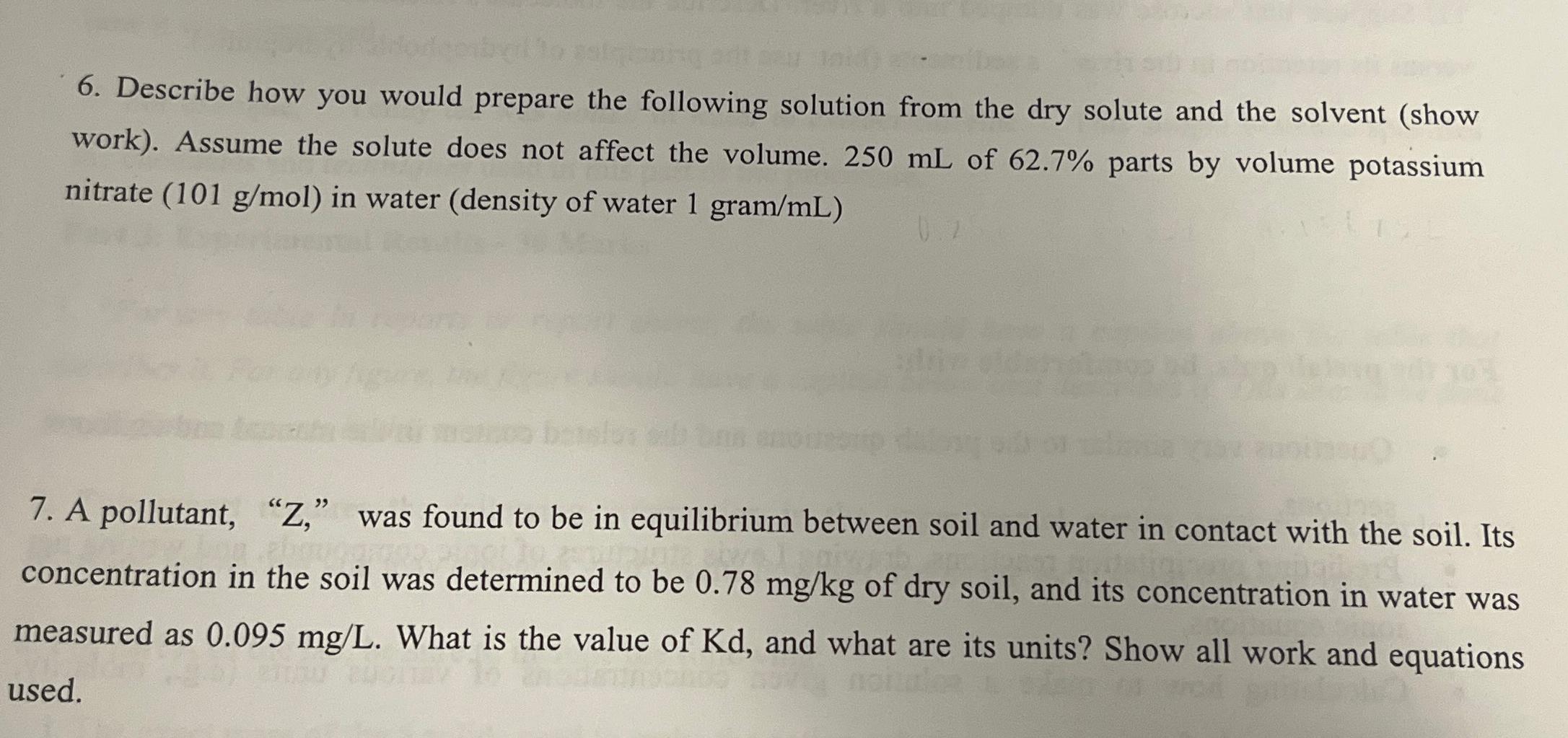 Describe how you would prepare the following