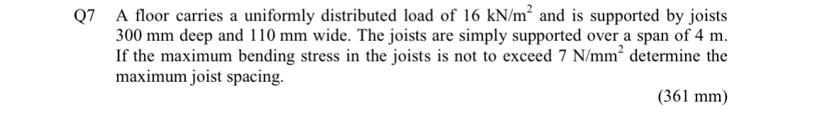 Q 7 A floor carries a uniformly distributed load
