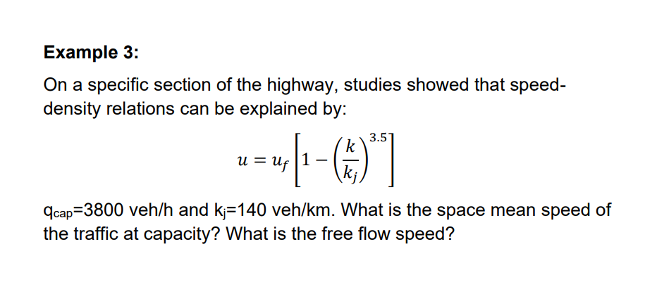 Example 3 : On a specific section of the highway,