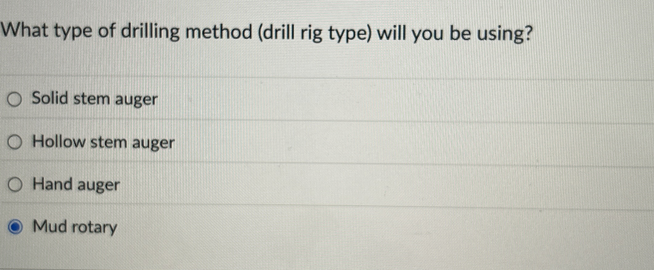 What type of drilling method ( drill rig type )