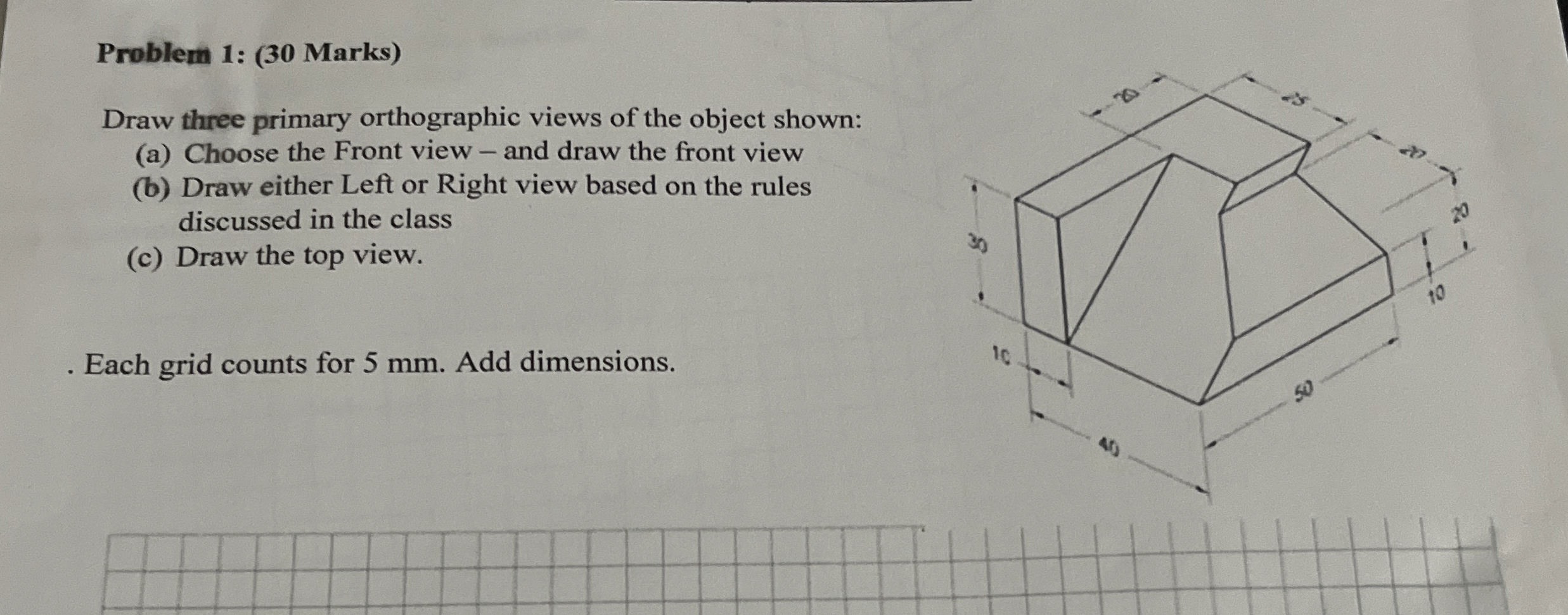 Problem 1 : ( 3 0 Marks ) Draw three primary