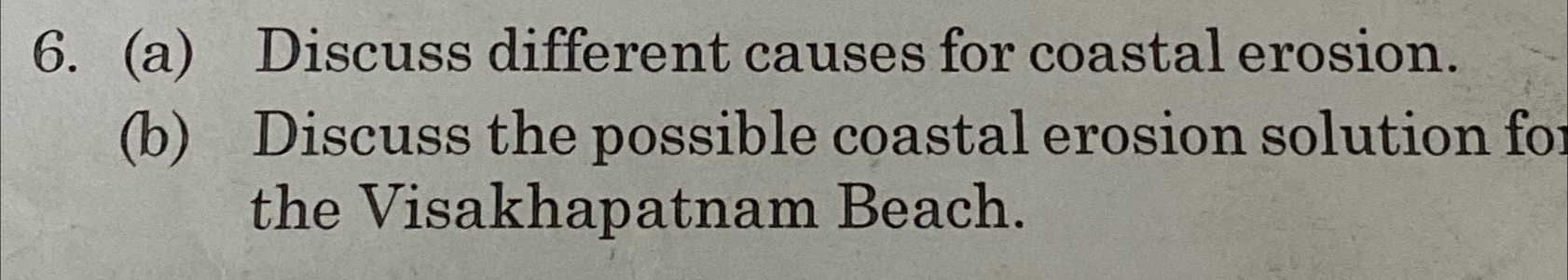 ( a ) Discuss different causes for coastal