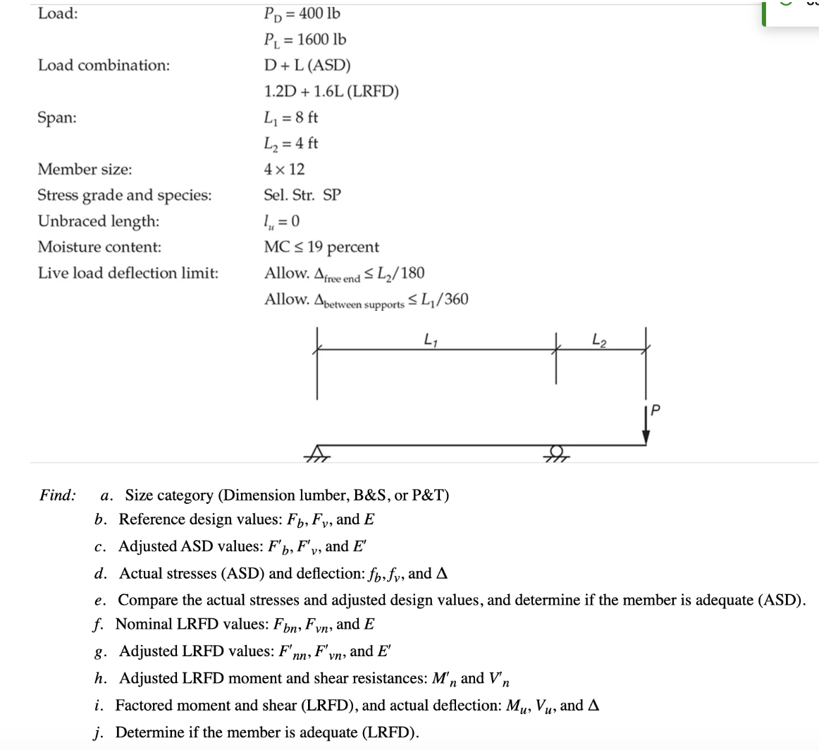 Load: Load combination: P D = 4 0 0 l b P L = 1 6