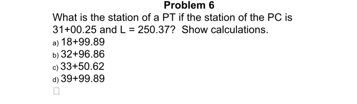 Problem 6 What is the station of a PT if the