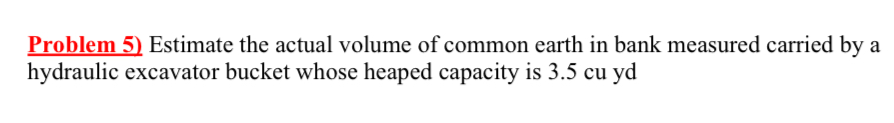 Problem 5 ) Estimate the actual volume of common