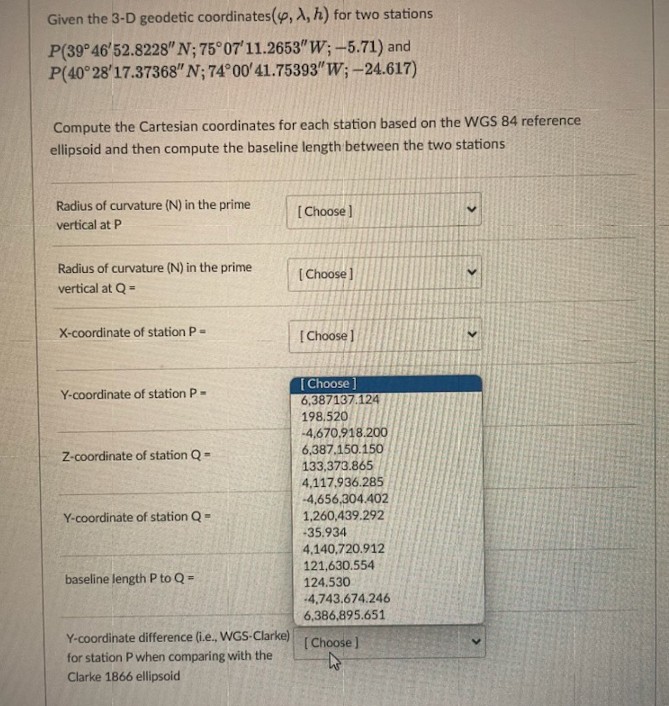 Given the 3 - D geodetic coordinates ( , , h )