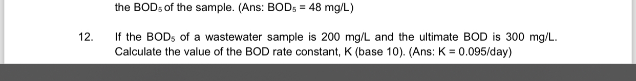 1 2 . If the B O D 5 of a wastewater sample is 2