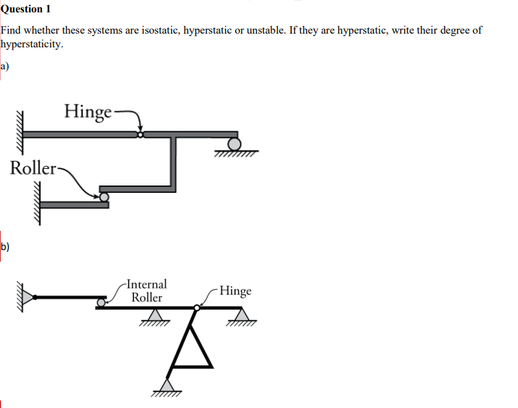 Question 1 Find whether these systems are