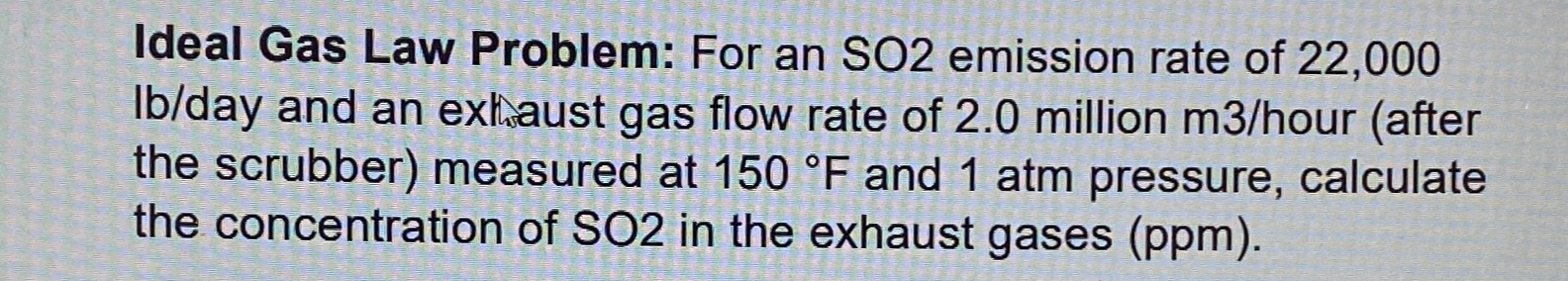 Ideal Gas Law Problem: For an SO 2 emission rate