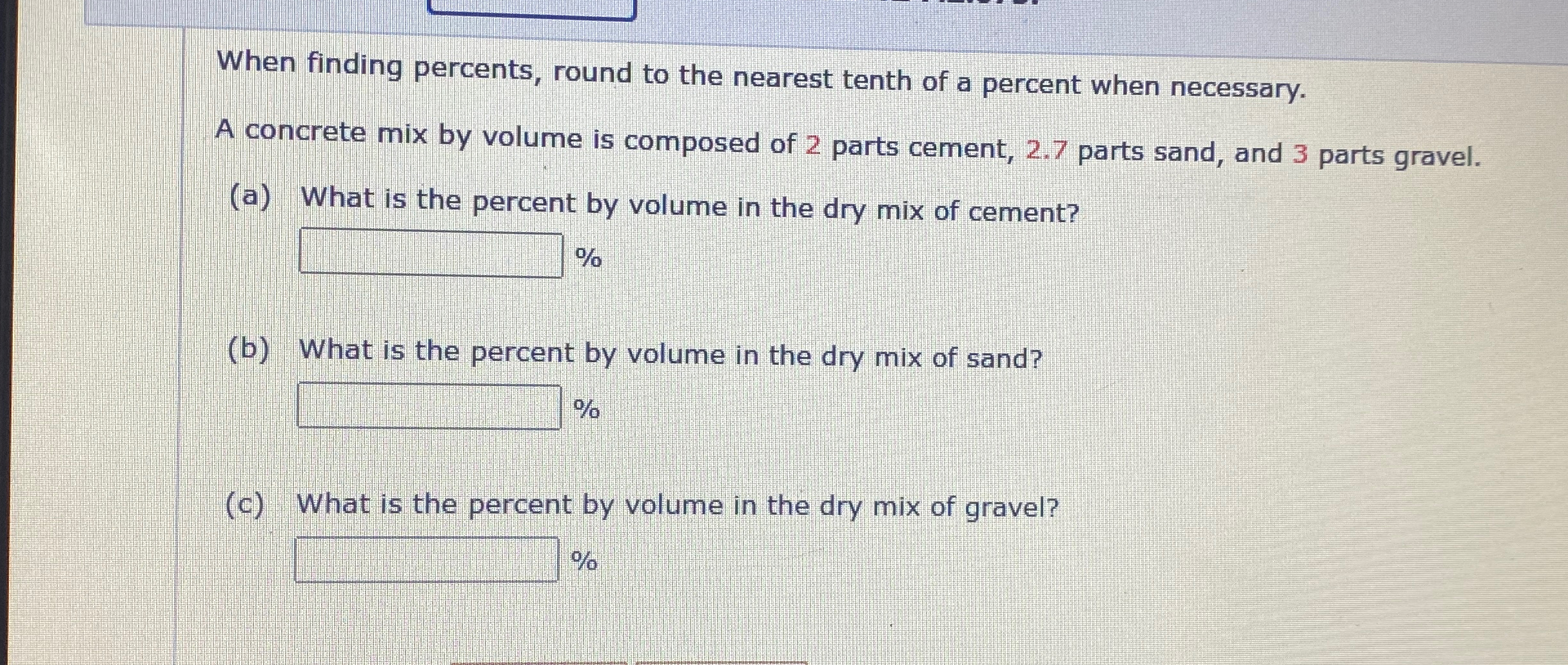 When finding percents, round to the nearest tenth