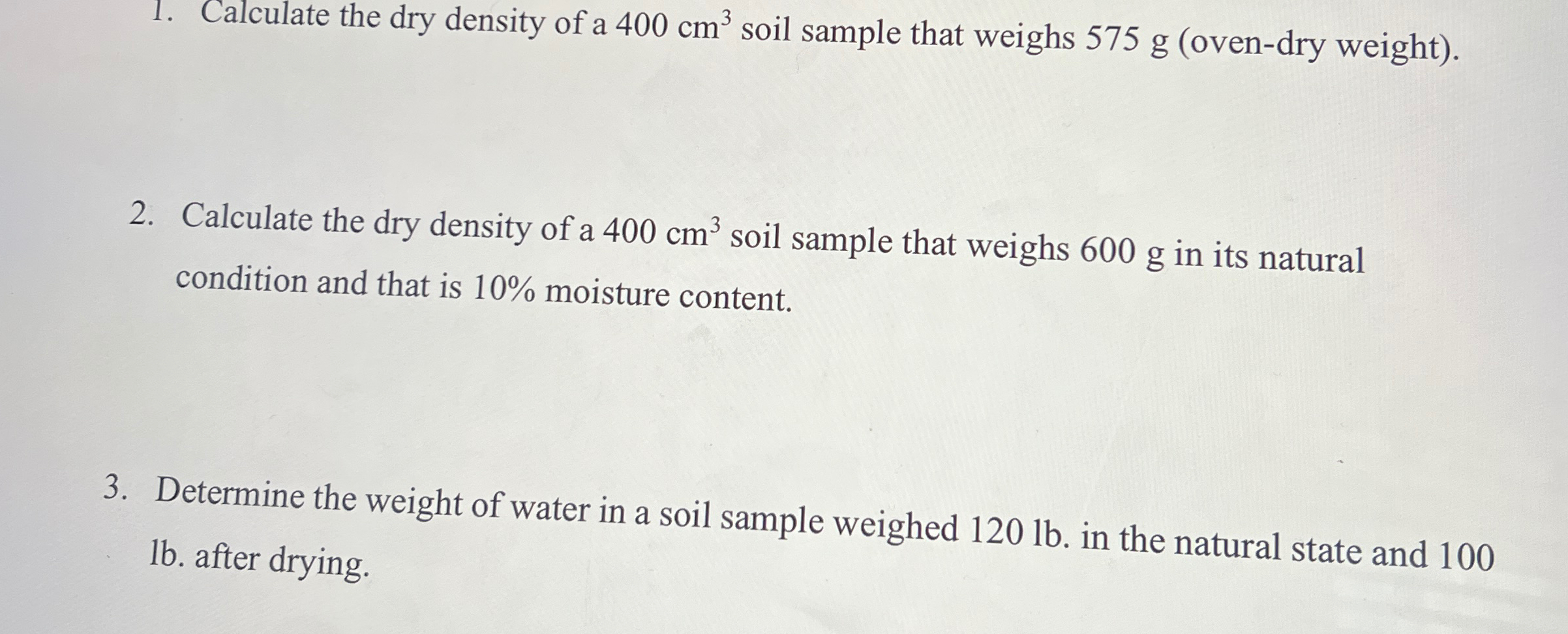 Calculate the dry density of a 4 0 0 c m 3 soil