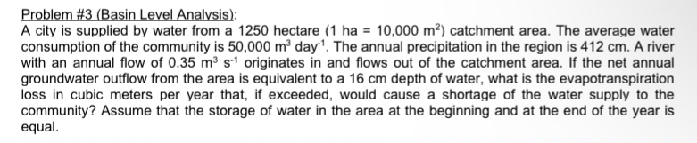 Problem # 3 ( Basin Level Analysis ) : A city is