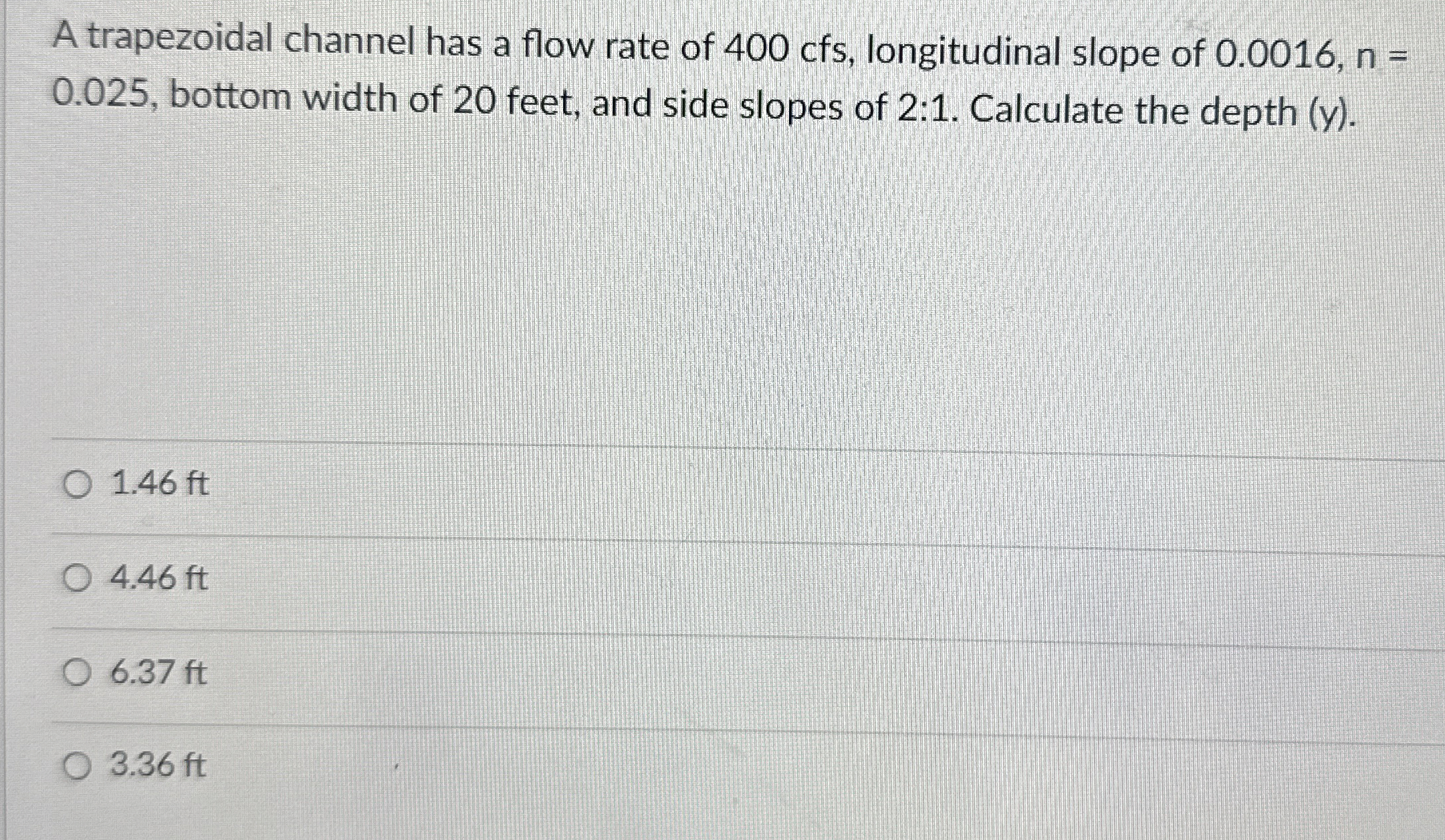 A trapezoidal channel has a flow rate of 4 0 0