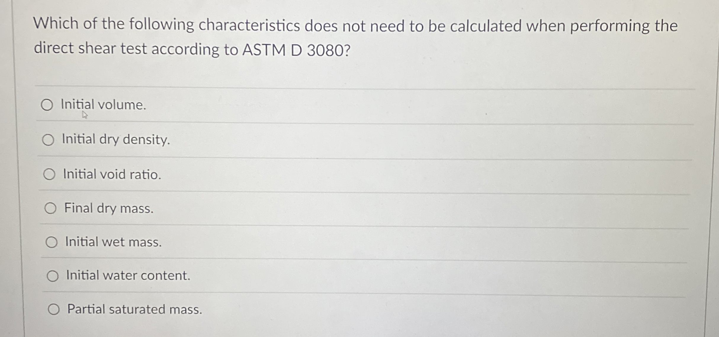 Which of the following characteristics does not