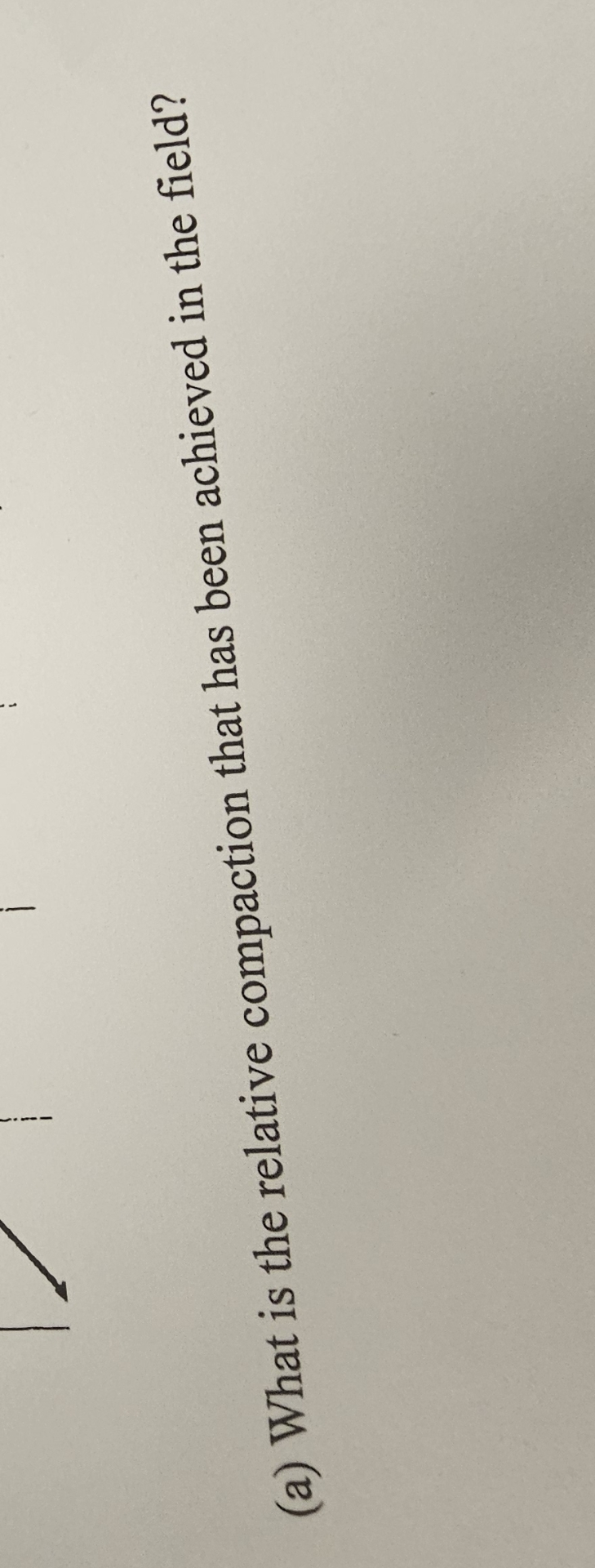 ( a ) What is the relative compaction that has