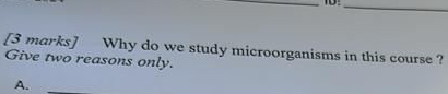 Why do we study microorganisms in this couse?