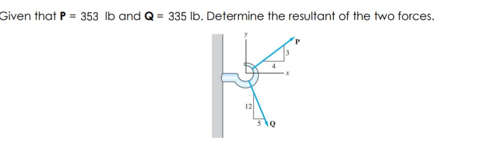 Given that P = 3 5 3 l b and Q = 3 3 5 l b .