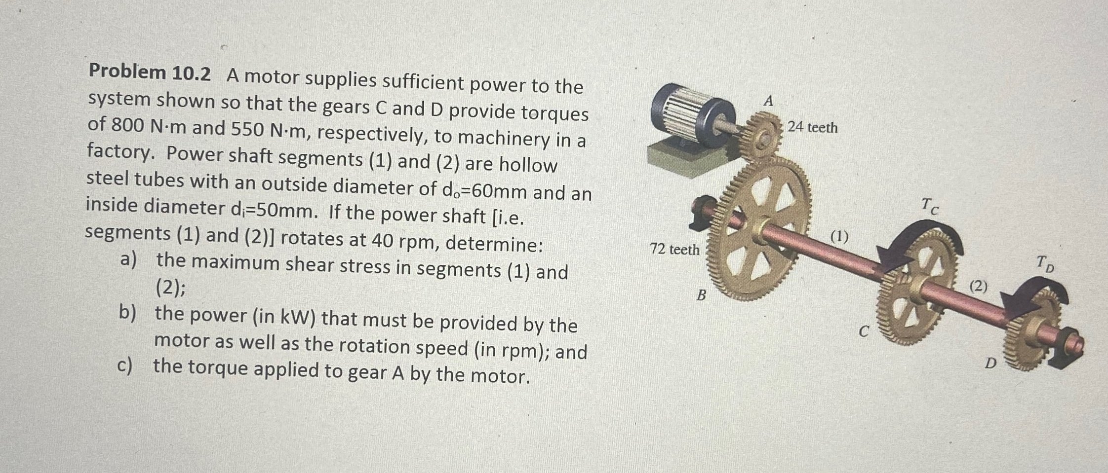 Problem 1 0 . 2 A motor supplies sufficient power