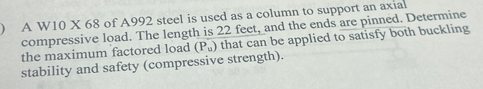 A W 1 0 X 6 8 of A 9 9 2 steel is used as a