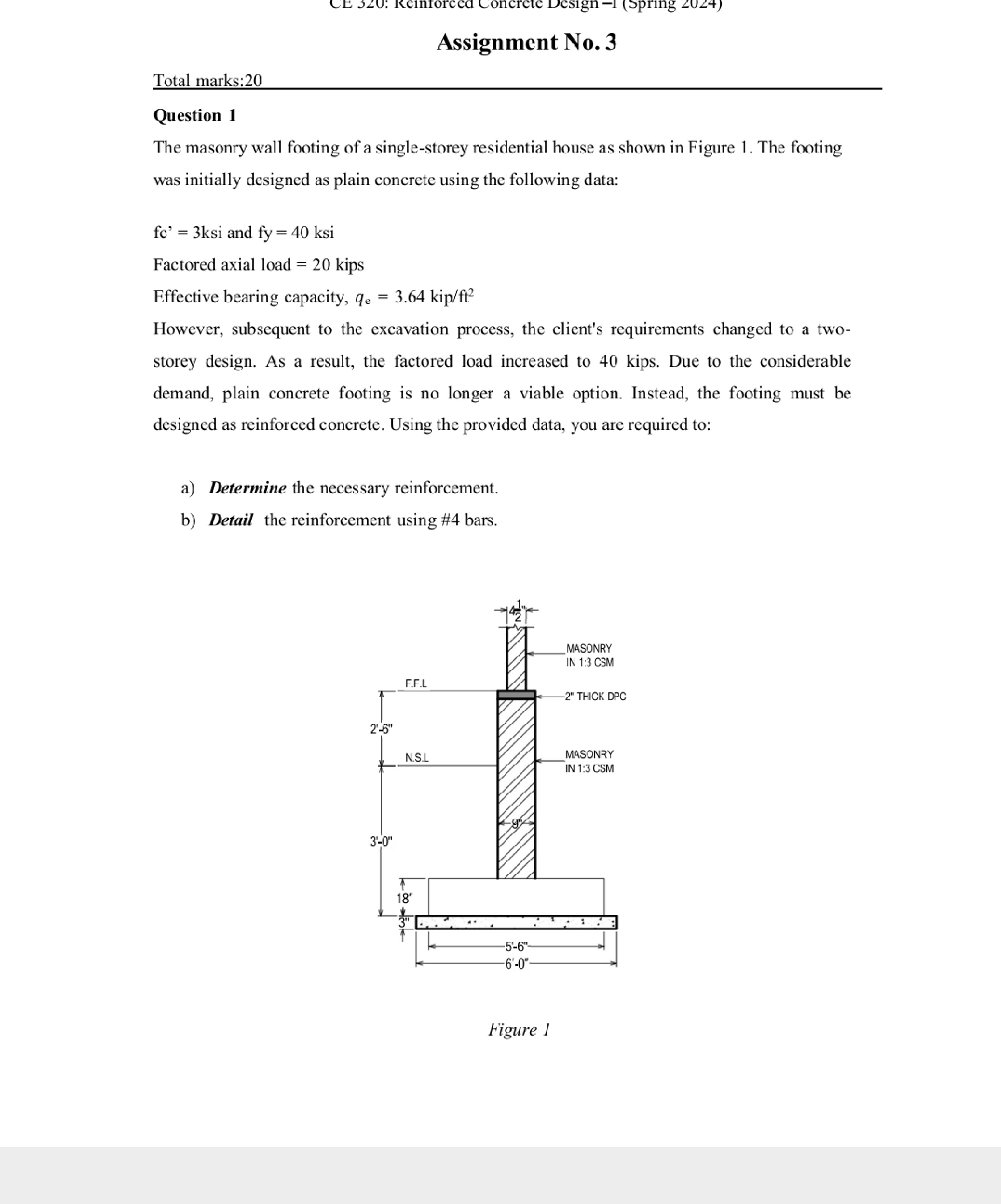 Assignment No . 3 Total marks: 2 0 Question 1 The