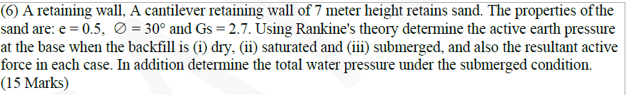 ( 6 ) A retaining wall, A cantilever retaining