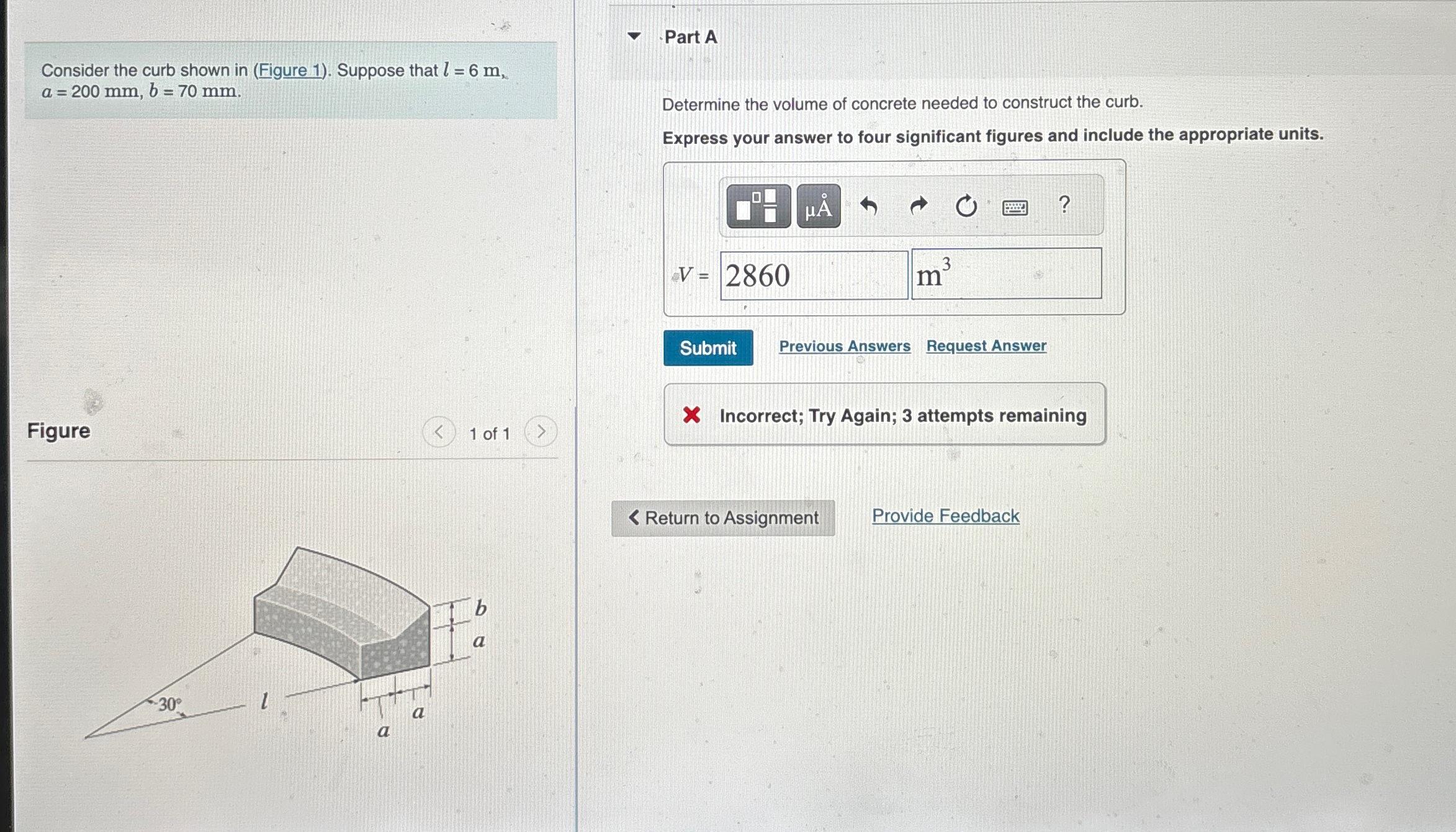 Consider the curb shown in ( Figure 1 ) . Suppose