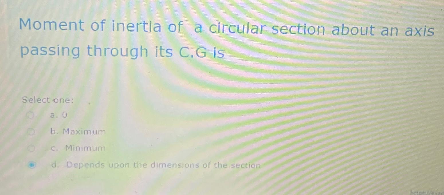 Moment of inertia of a circular section about an