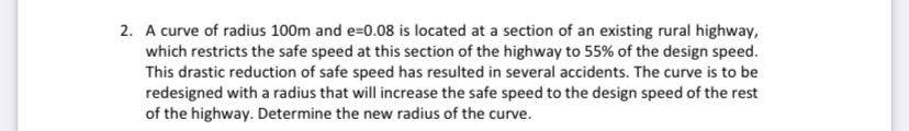 A curve of radius 1 0 0 m and e = 0 . 0 8 is