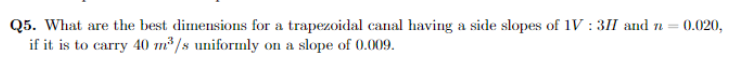 Q 5 . What are the best dimensions for a