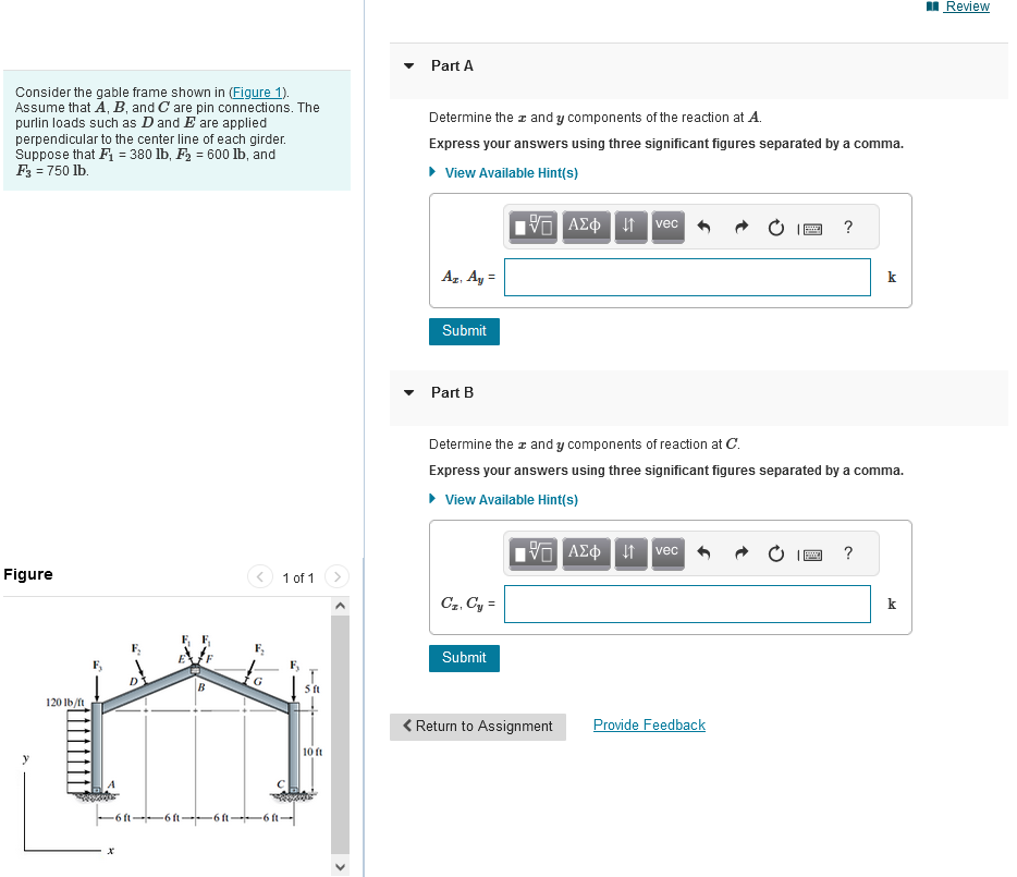 Part A Consider the gable frame shown in ( Figure