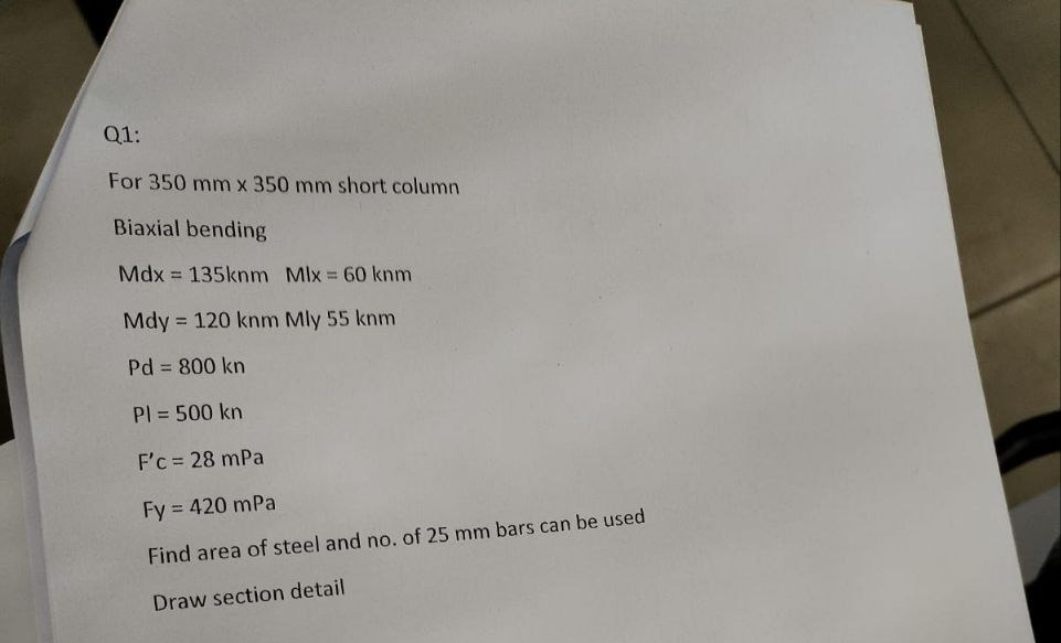 Q 1 : For 3 5 0 m m 3 5 0 m m short column