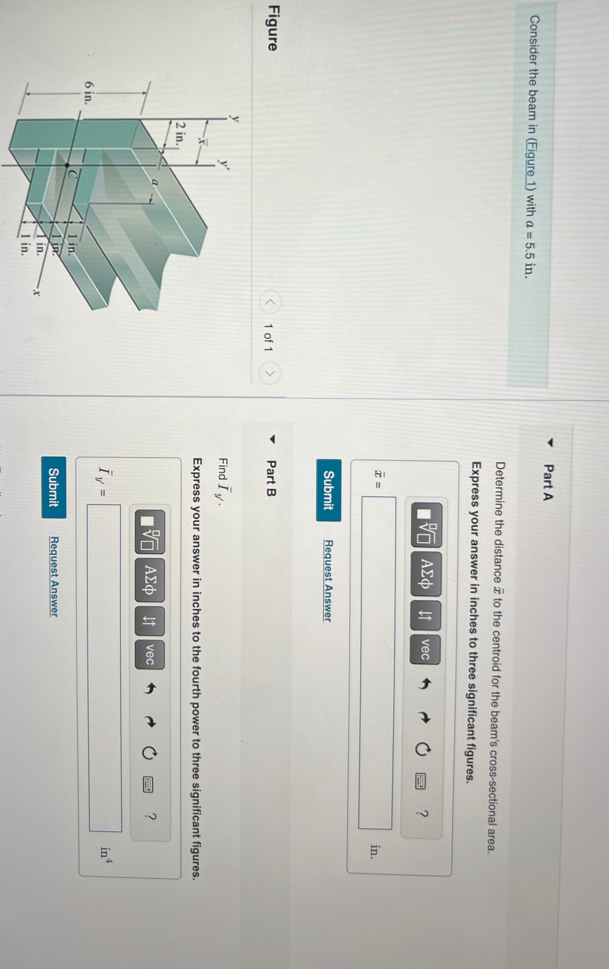 Consider the beam in ( Figure 1 ) with a = 5 . 5